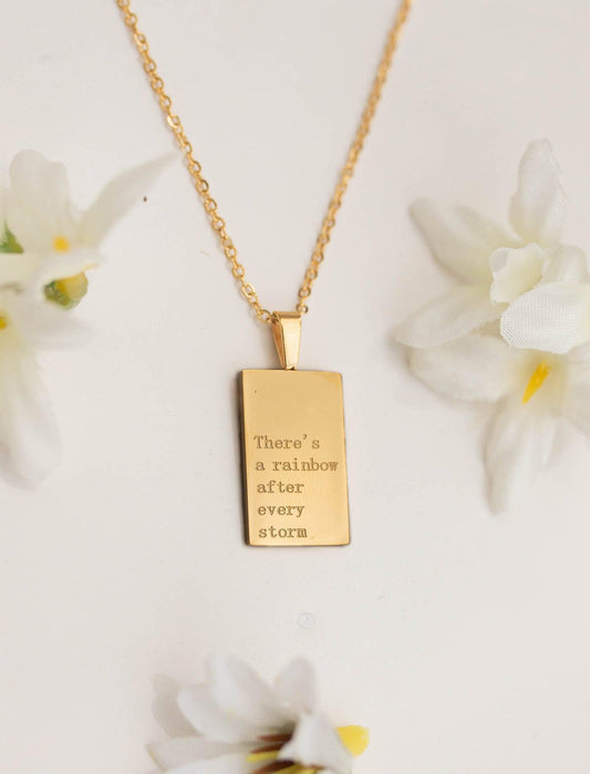 There's a rainbow after every storm Necklace